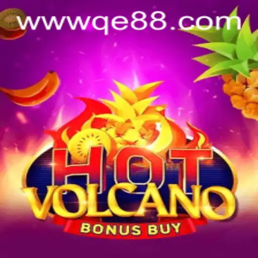 Explore the Thrills of HotVolcanoBonusBuy on QE8.com