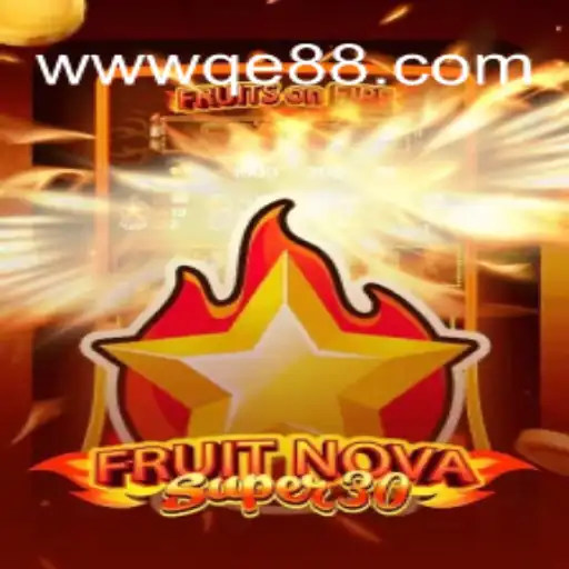 Discovering the Excitement of FruitrNovaSupe30: An In-Depth Look into the Latest Gaming Sensation