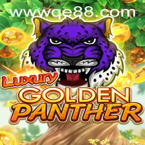 Explore the Thrills of LUXURYGOLDENPANTHER on QE8.com